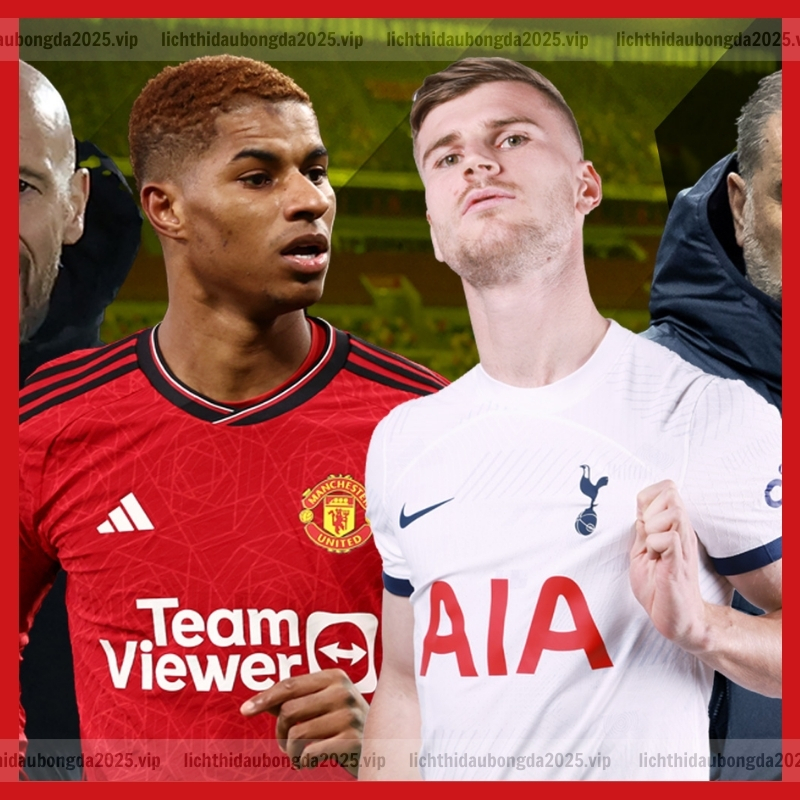 Đón chờ trận đấu tối nay giữa Man United & Tottenham